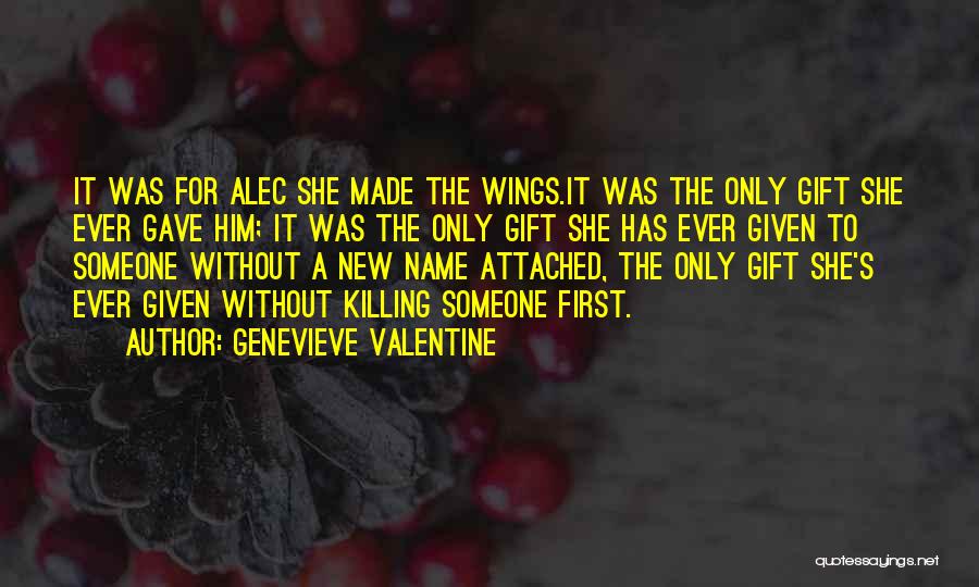 Genevieve Valentine Quotes 1048812