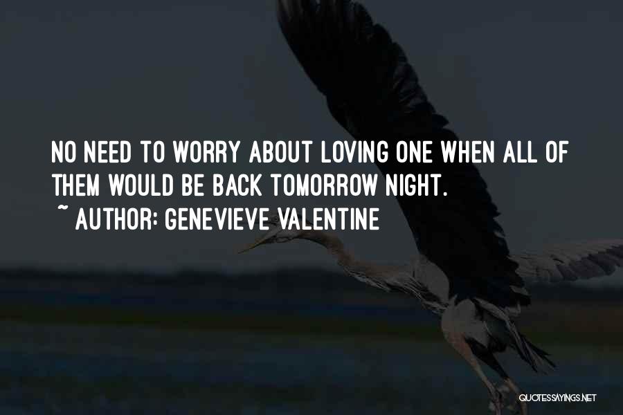 Genevieve Valentine Quotes 1208279