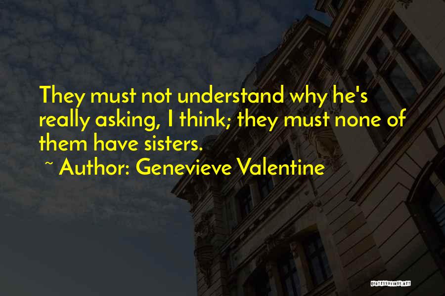 Genevieve Valentine Quotes 1629440