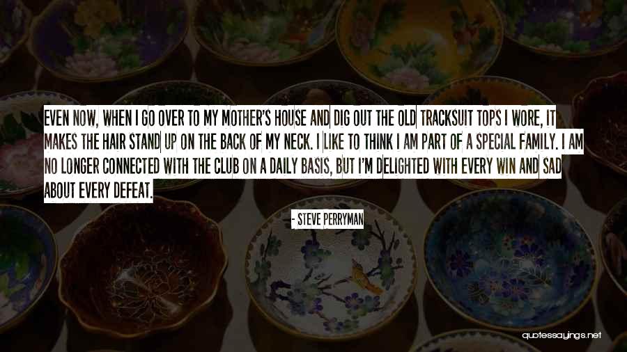 Genevieves Restaurant Quotes By Steve Perryman Genevieves Restaurant Quotes By Steve Perryman