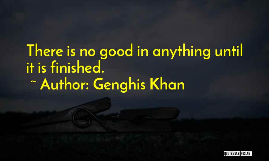 Genghis Quotes By Genghis Khan