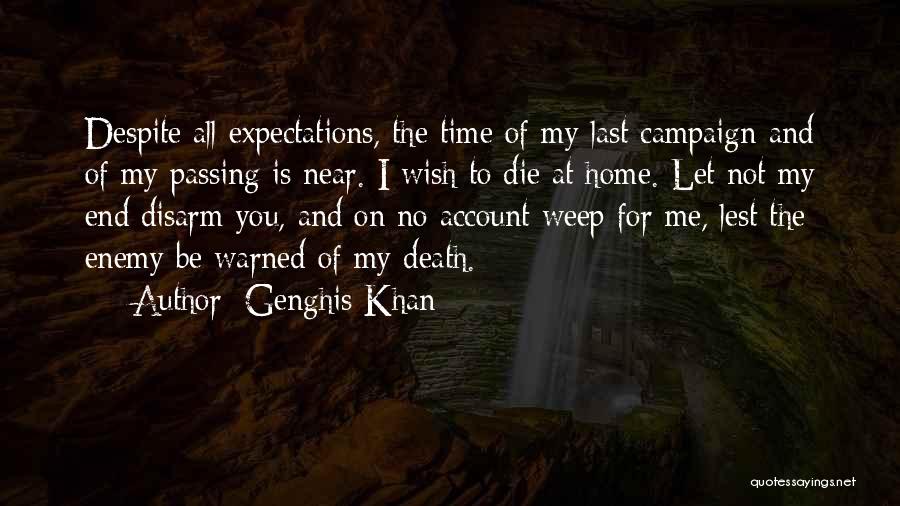 Genghis Quotes By Genghis Khan