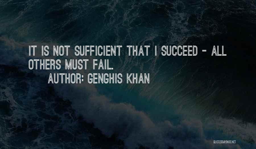 Genghis Quotes By Genghis Khan