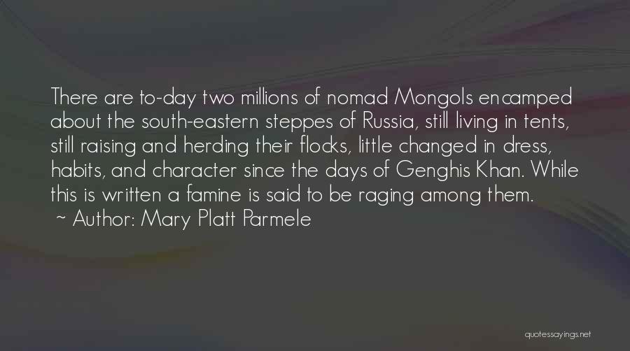 Genghis Quotes By Mary Platt Parmele