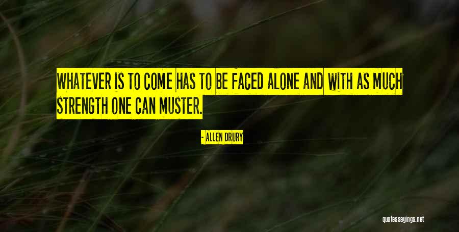 Genialitate Quotes By Allen Drury Genialitate Quotes By Allen Drury