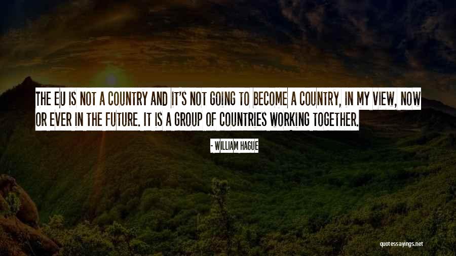 Genialitate Quotes By William Hague Genialitate Quotes By William Hague