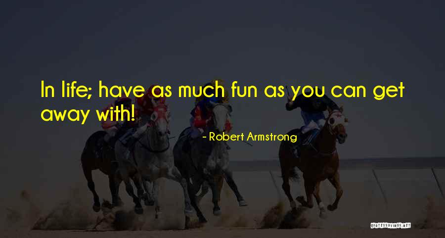 Genialiteit Quotes By Robert Armstrong Genialiteit Quotes By Robert Armstrong