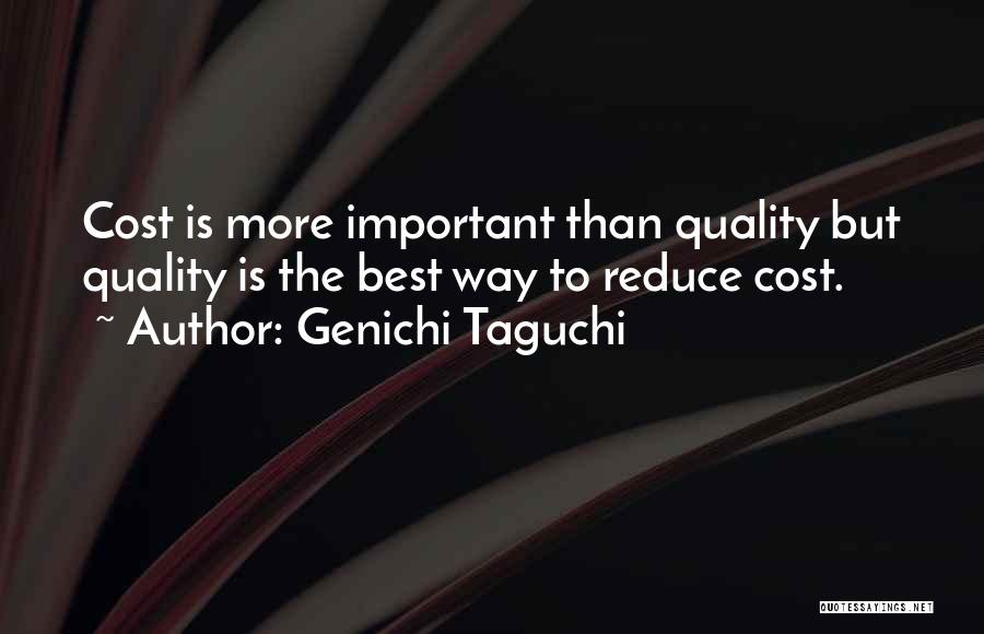 Genichi Taguchi Quotes 244428