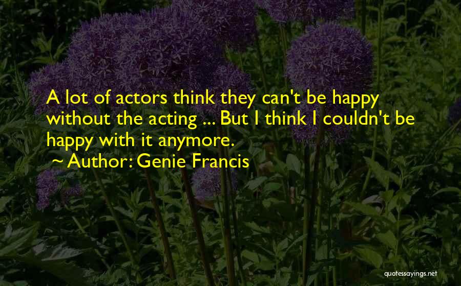 Genie Francis Quotes 2147615