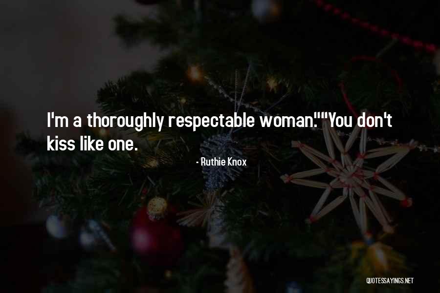 Geniesse Jeden Quotes By Ruthie Knox