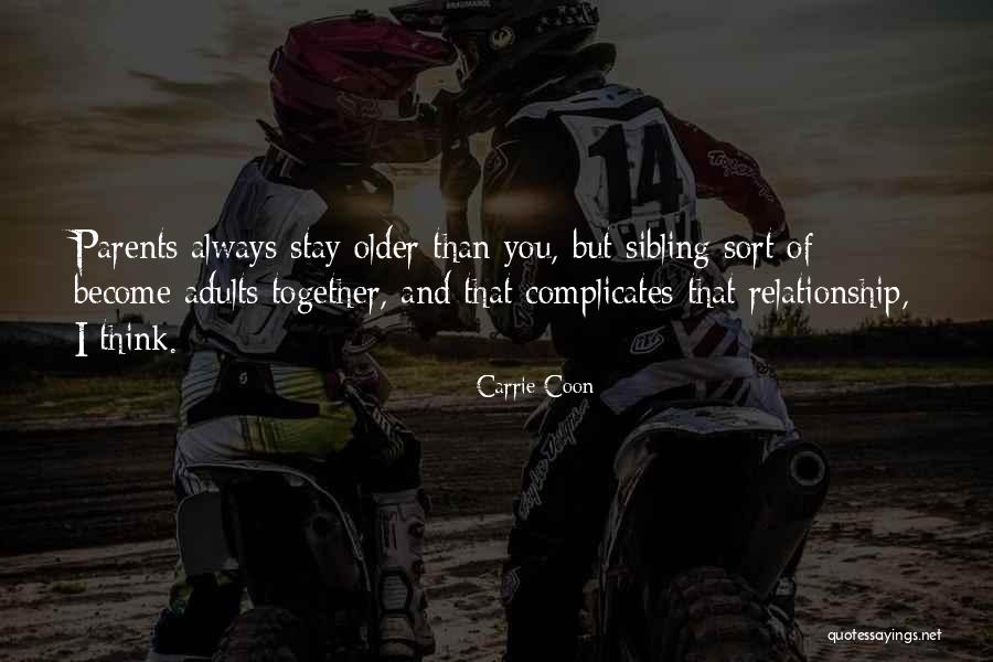 Geniet Ervan Quotes By Carrie Coon Geniet Ervan Quotes By Carrie Coon
