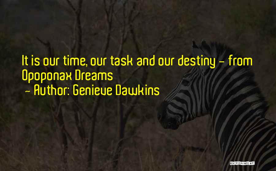 Genieve Dawkins Quotes 1809179