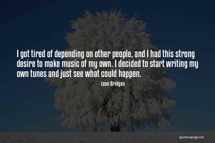 Genina Reyes Quotes By Leon Bridges Genina Reyes Quotes By Leon Bridges
