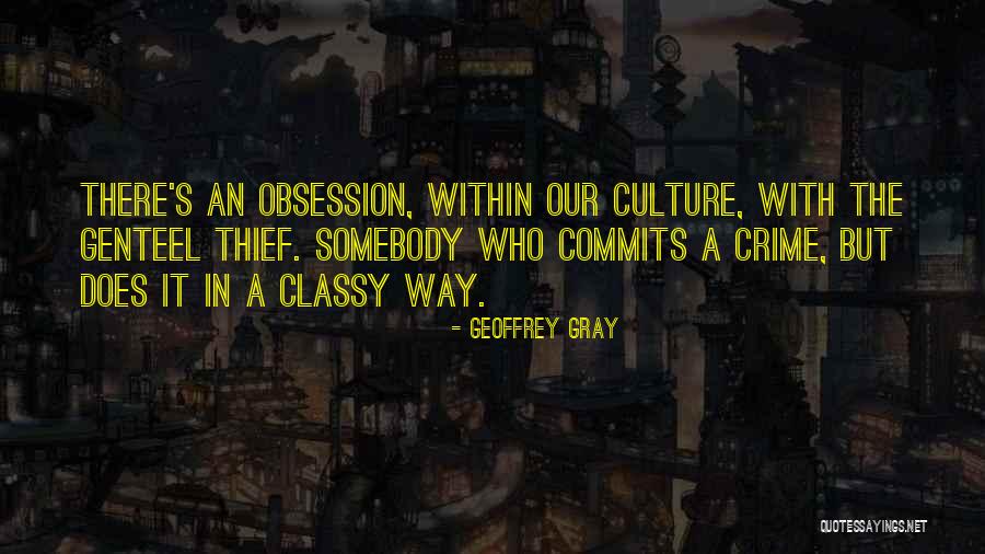 Genisys Credit Union Quotes By Geoffrey Gray