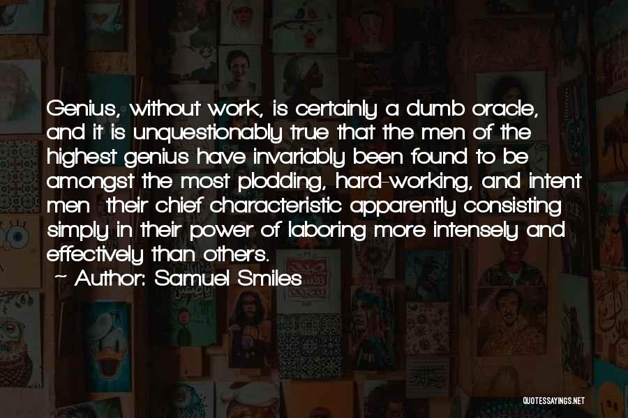 Genius And Hard Work Quotes By Samuel Smiles