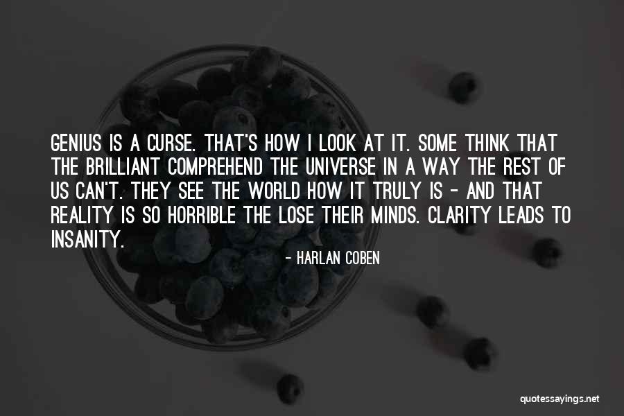 Genius And Insanity Quotes By Harlan Coben Genius And Insanity Quotes By Harlan Coben