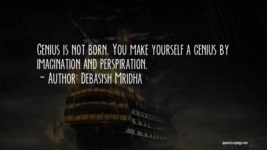 Genius And Love Quotes By Debasish Mridha