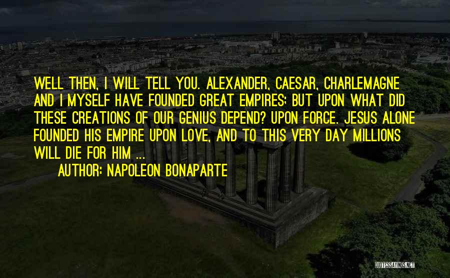 Genius And Love Quotes By Napoleon Bonaparte