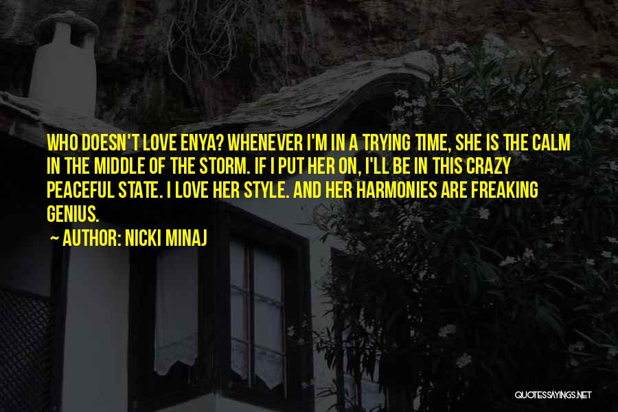 Genius And Love Quotes By Nicki Minaj