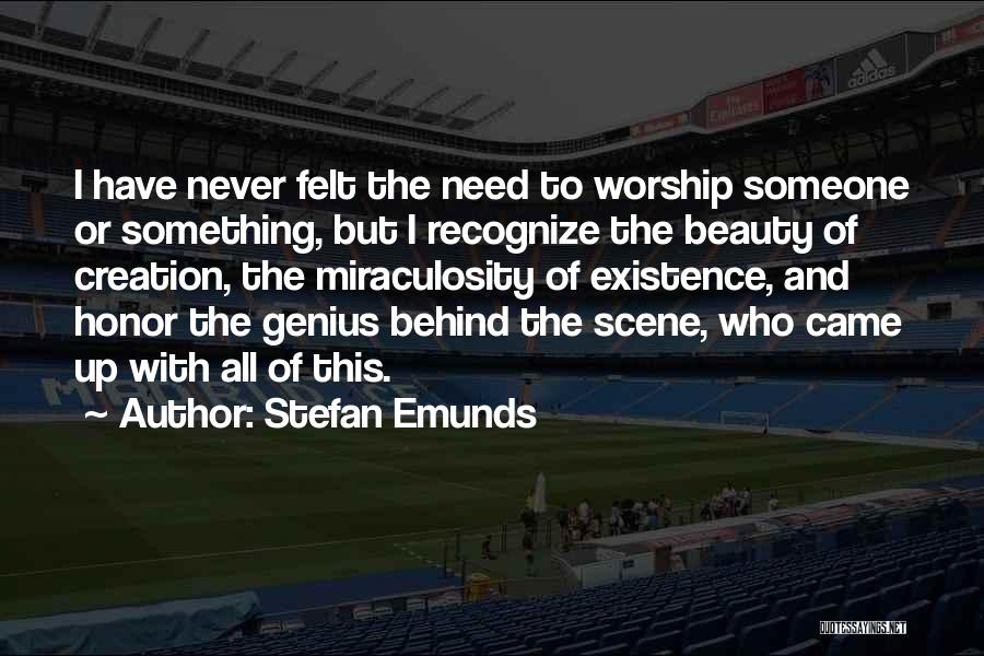 Genius And Love Quotes By Stefan Emunds