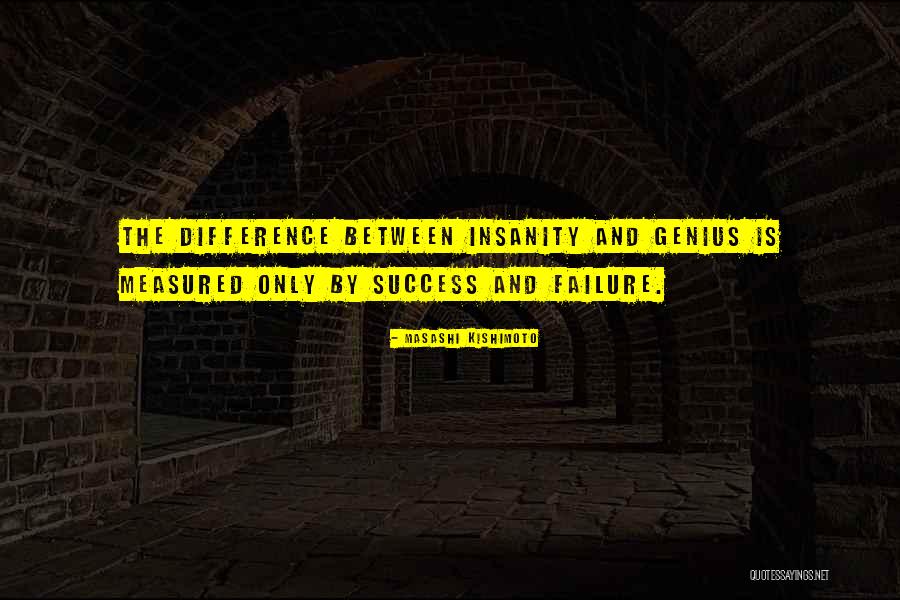 Genius And Success Quotes By Masashi Kishimoto Genius And Success Quotes By Masashi Kishimoto