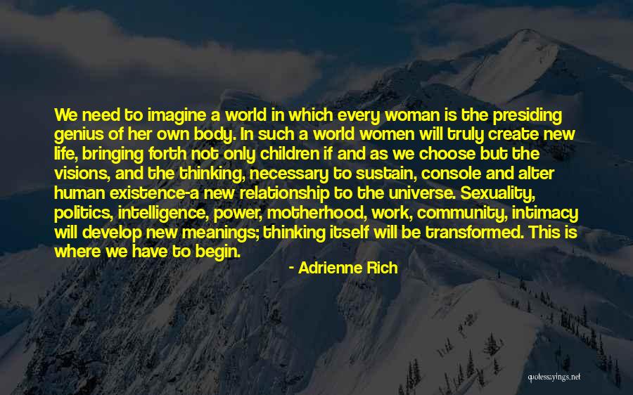 Genius Children Quotes By Adrienne Rich Genius Children Quotes By Adrienne Rich
