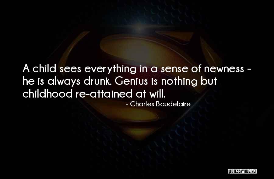 Genius Children Quotes By Charles Baudelaire Genius Children Quotes By Charles Baudelaire