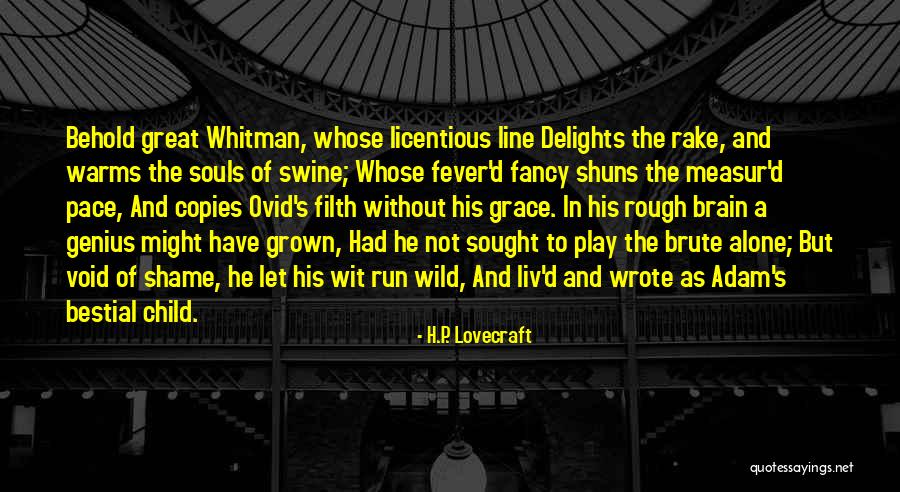Genius Children Quotes By H.P. Lovecraft Genius Children Quotes By H.P. Lovecraft