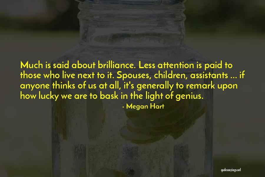Genius Children Quotes By Megan Hart Genius Children Quotes By Megan Hart