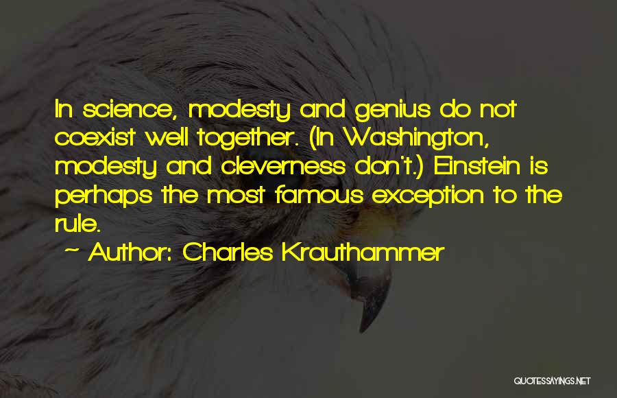 Genius Einstein Quotes By Charles Krauthammer