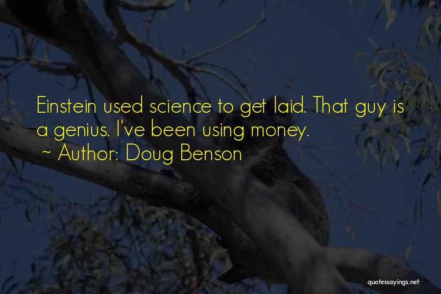 Genius Einstein Quotes By Doug Benson
