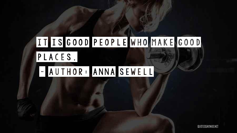 Genius Loci Quotes By Anna Sewell