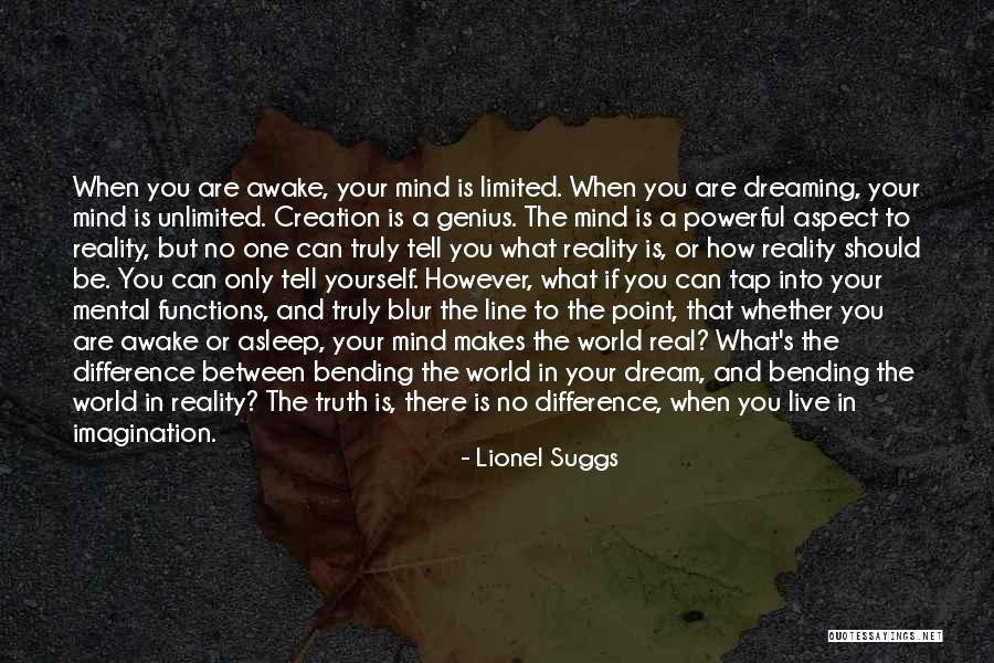 Genius Mind Quotes By Lionel Suggs Genius Mind Quotes By Lionel Suggs