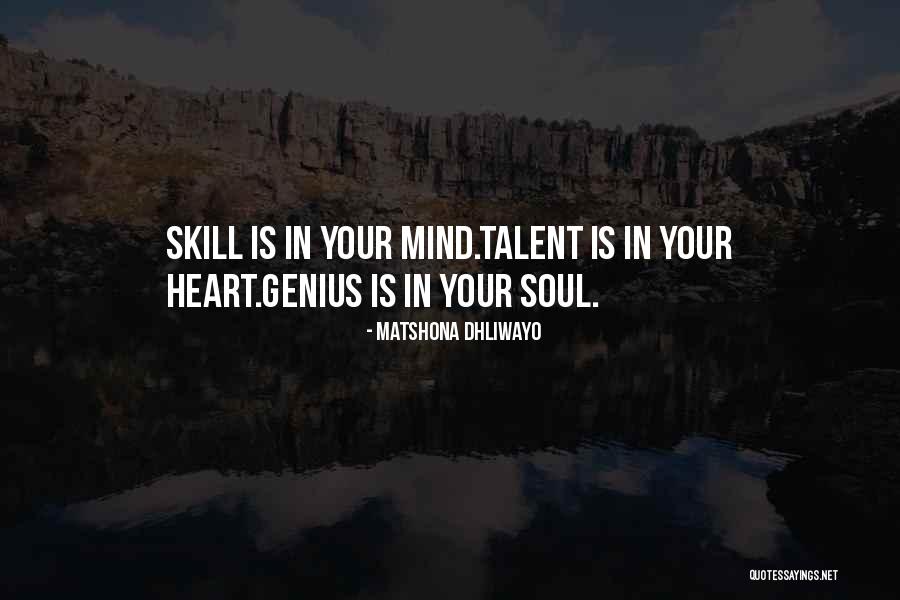 Genius Mind Quotes By Matshona Dhliwayo Genius Mind Quotes By Matshona Dhliwayo