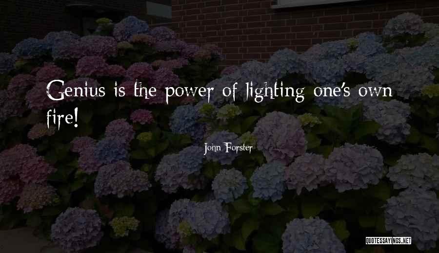 Genius Quotes Quotes By John Forster Genius Quotes Quotes By John Forster
