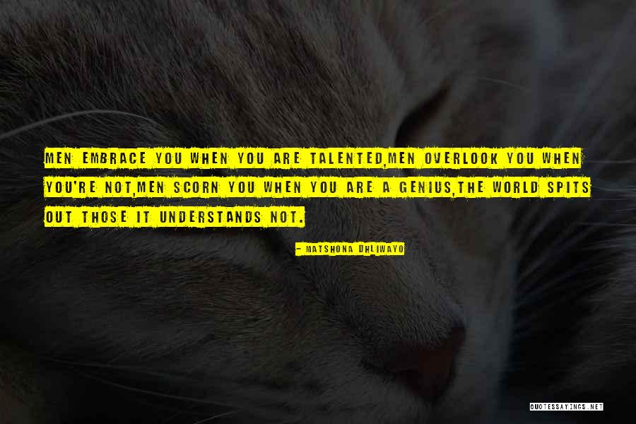 Genius Quotes Quotes By Matshona Dhliwayo Genius Quotes Quotes By Matshona Dhliwayo