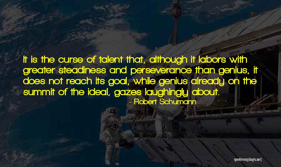 Genius Talent Quotes By Robert Schumann Genius Talent Quotes By Robert Schumann