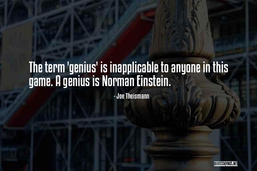 Genius The Game Quotes By Joe Theismann Genius The Game Quotes By Joe Theismann