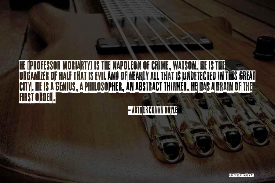 Genius The Great Quotes By Arthur Conan Doyle Genius The Great Quotes By Arthur Conan Doyle