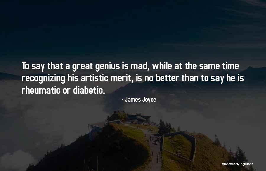 Genius The Great Quotes By James Joyce Genius The Great Quotes By James Joyce