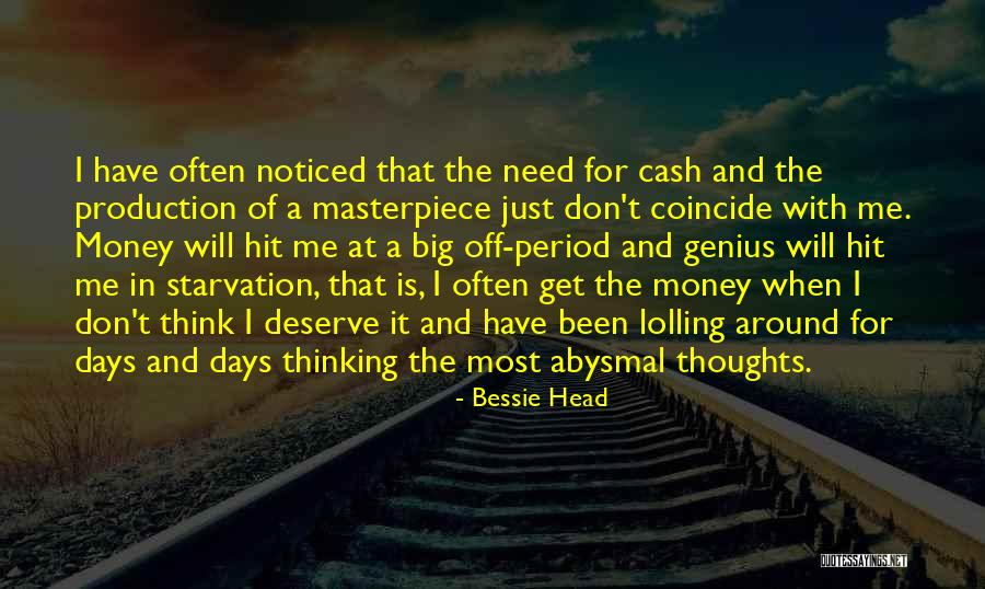Genius Thinking Quotes By Bessie Head Genius Thinking Quotes By Bessie Head