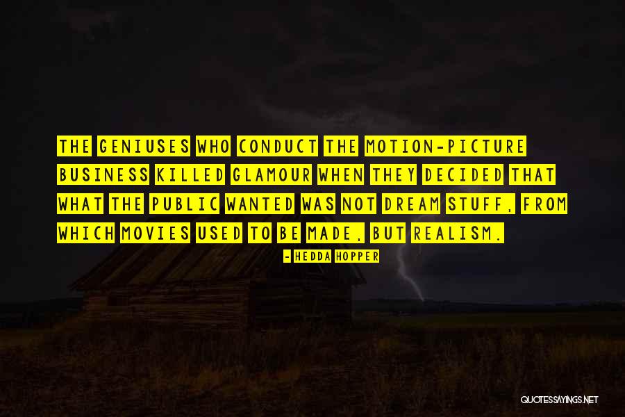 Geniuses Quotes By Hedda Hopper Geniuses Quotes By Hedda Hopper