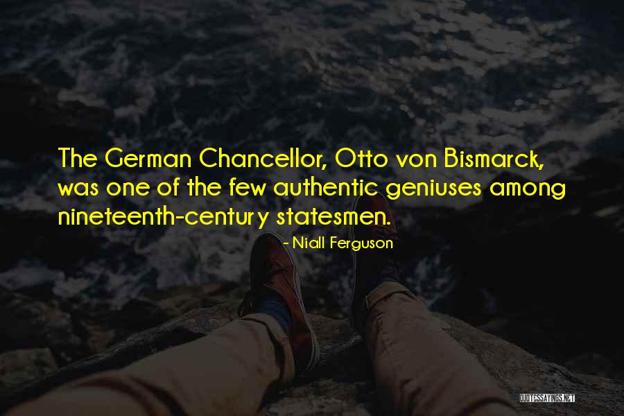 Geniuses Quotes By Niall Ferguson Geniuses Quotes By Niall Ferguson