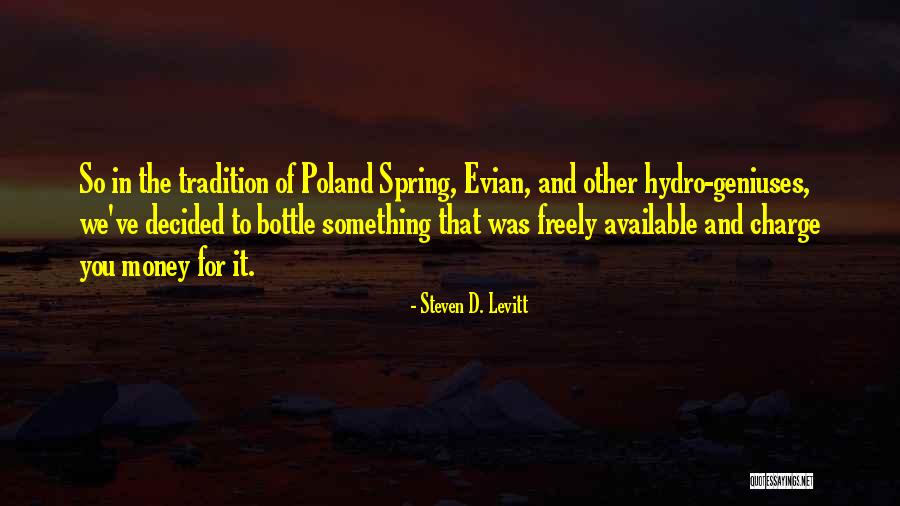 Geniuses Quotes By Steven D. Levitt Geniuses Quotes By Steven D. Levitt