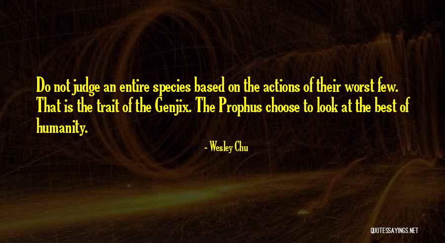 Genjix Quotes By Wesley Chu Genjix Quotes By Wesley Chu