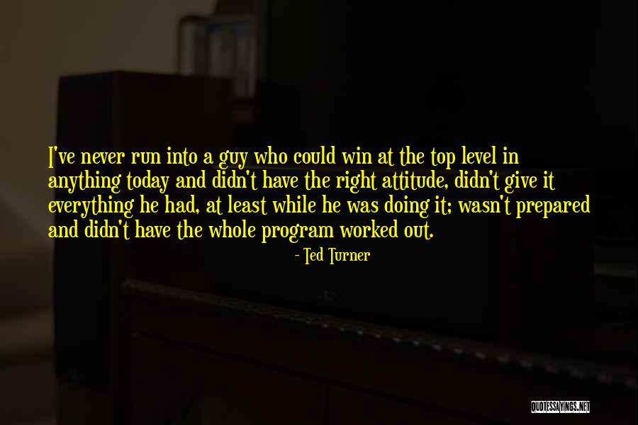 Genjo Koan Quotes By Ted Turner Genjo Koan Quotes By Ted Turner
