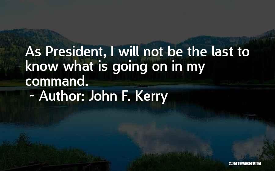 Genlis Quotes By John F. Kerry