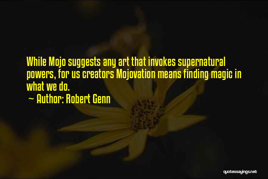 Genn Art Quotes By Robert Genn