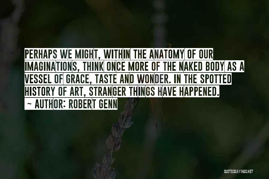 Genn Art Quotes By Robert Genn