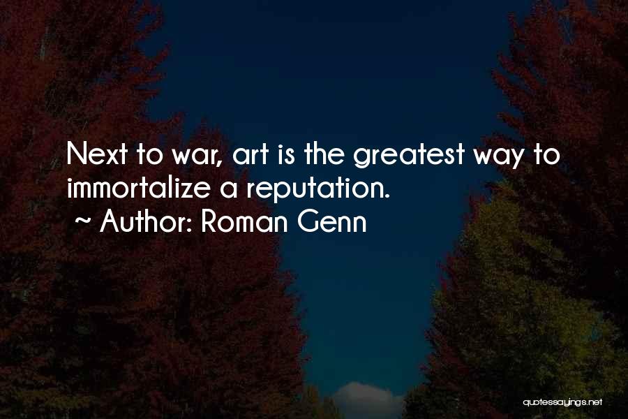 Genn Art Quotes By Roman Genn